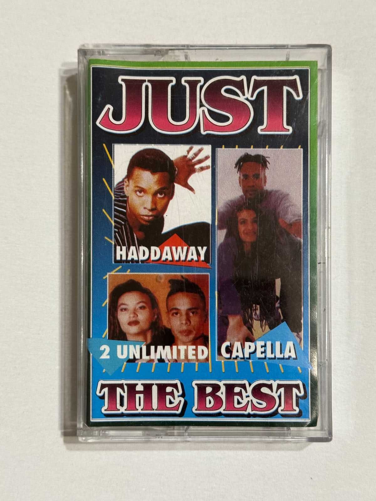 Just The Best (Kaseta) Capella, Haddaway, 2 Unlimited