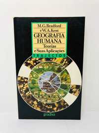Geografia Human (Teorias e suas Aplicações) - M. G. Bradford