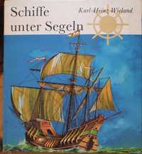 Schiffe unter Segeln Karl-Heinz Wieland twarda oprawa 1981