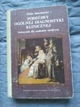 Podstawy Ogolnej Diagnostyki Klinicznej - Feliks Bolechowski