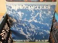 John Porter Band Helicopters VG+/VG+