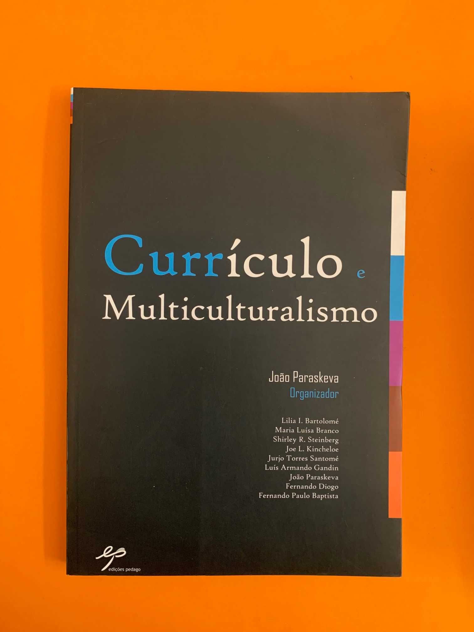 Currículo e Multiculturalismo - João Paraskeva