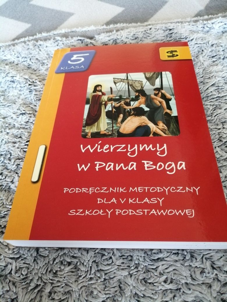 Wierzymy w Pana Boga. Podręcznik metodyczny dla kl. 5 SZ.P.