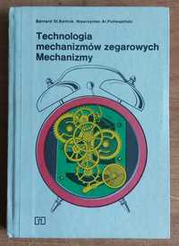 Technologia mechanizmów zegarowych - Mechanizmy - Bartnik, Podwapinski