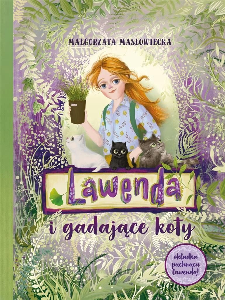 Lawenda I Gadające Koty, Małgorzata Masłowiecka