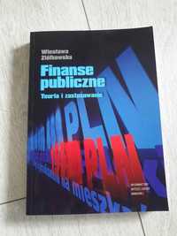 Finanse publiczne teoria i zastosowanie. Wiesława Ziółkowska 2012