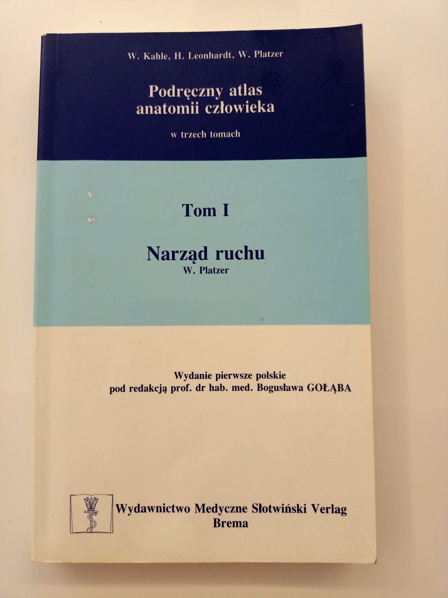 Podręczny atlas anatomii człowieka. Tom I. Narząd ruchu; W. Platzer