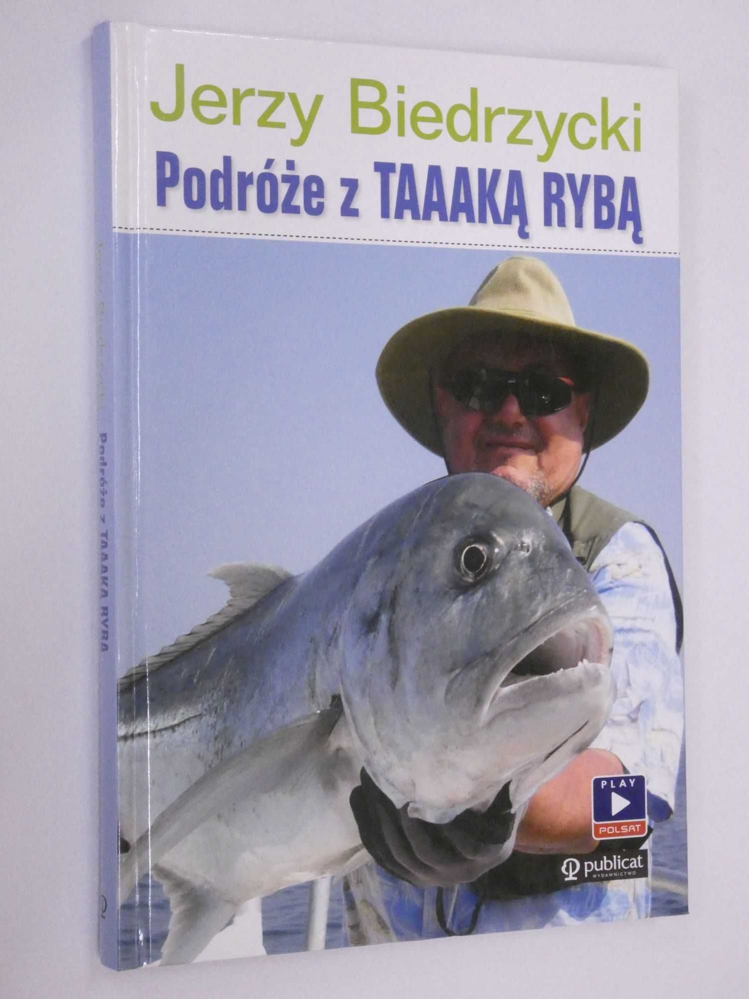 Podróże z taaaką rybą Biedrzycki