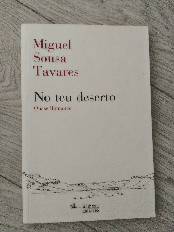 No Teu Deserto - Miguel Sousa Tavares