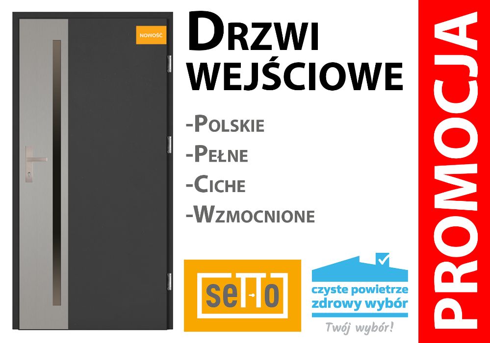 Nowoczesne drzwi wejściowe do domu, solidne i ciche. POMIAR GRATIS !!!