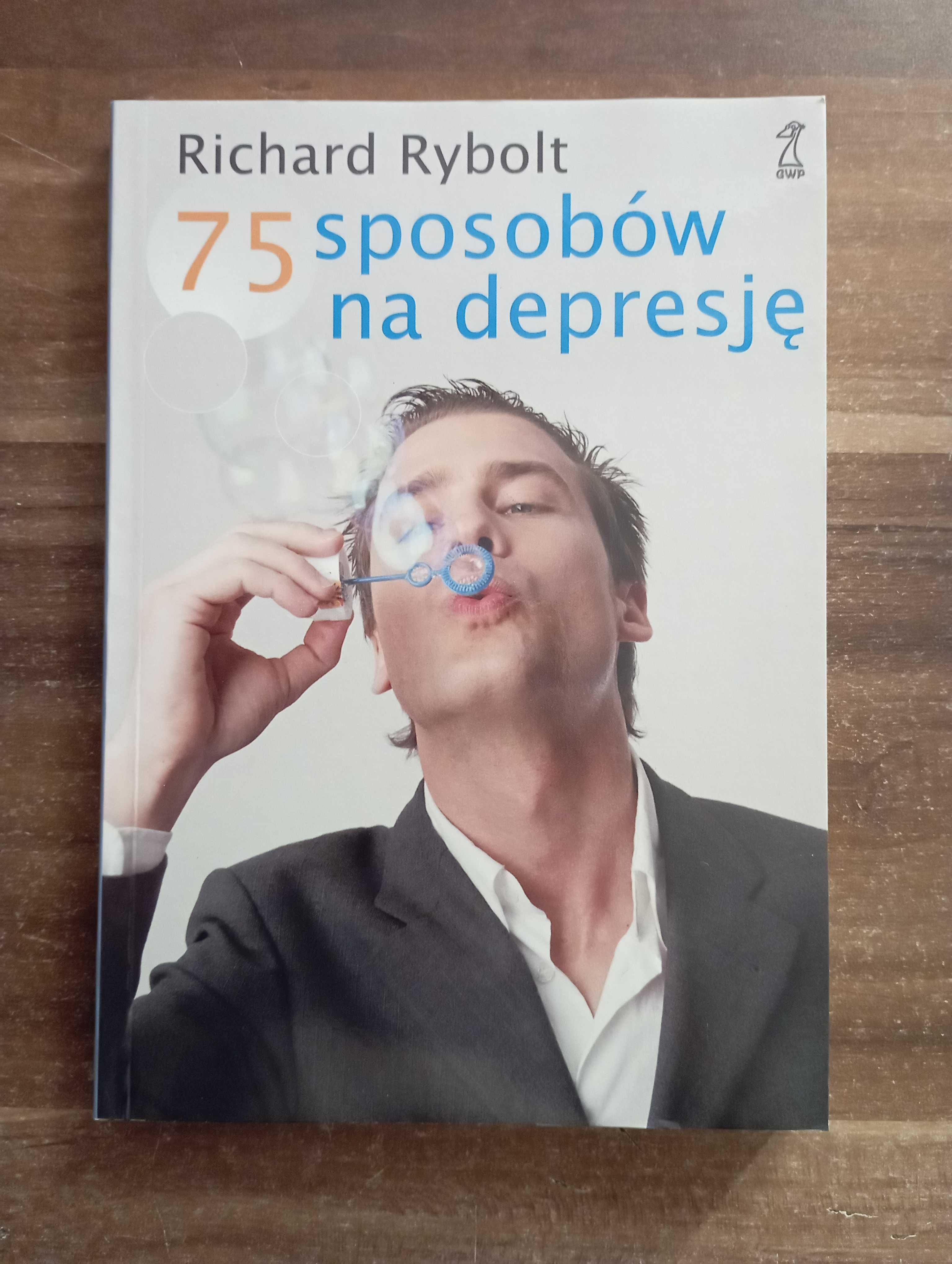75 sposobów na depresję Richard Rybolt