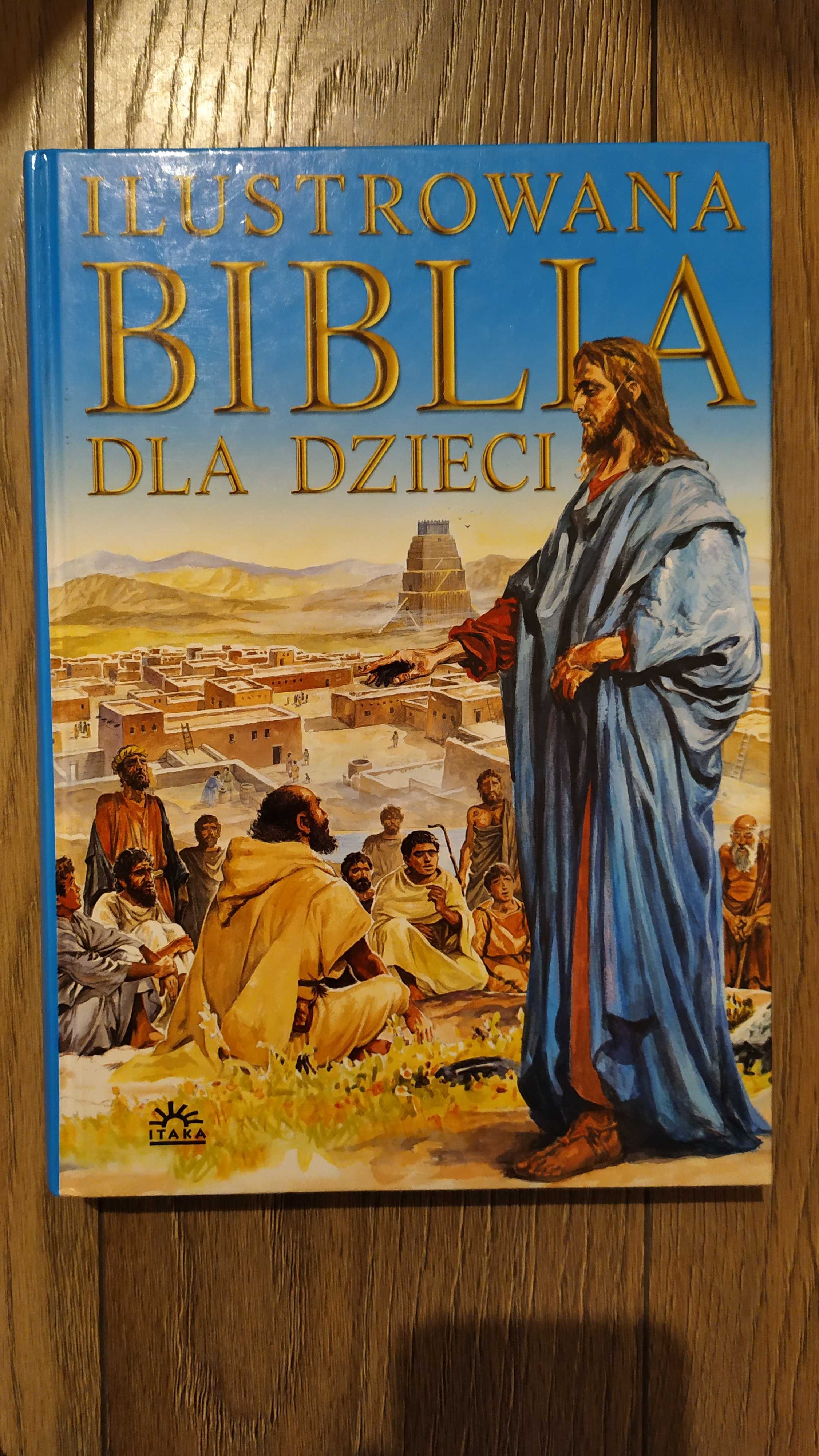 Ilustrowana Biblia dla dzieci. ITAKA