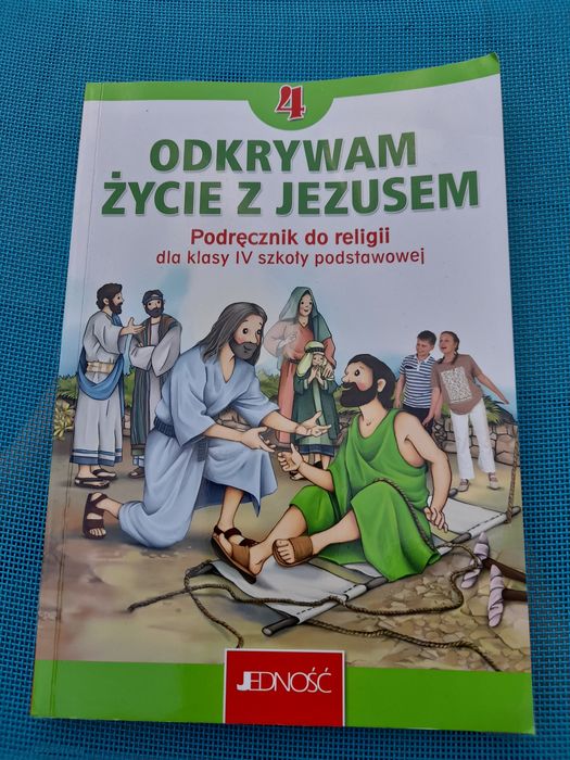 Podręczik di religii kl4 Jedność  Odkrywam Życie z Jezusem