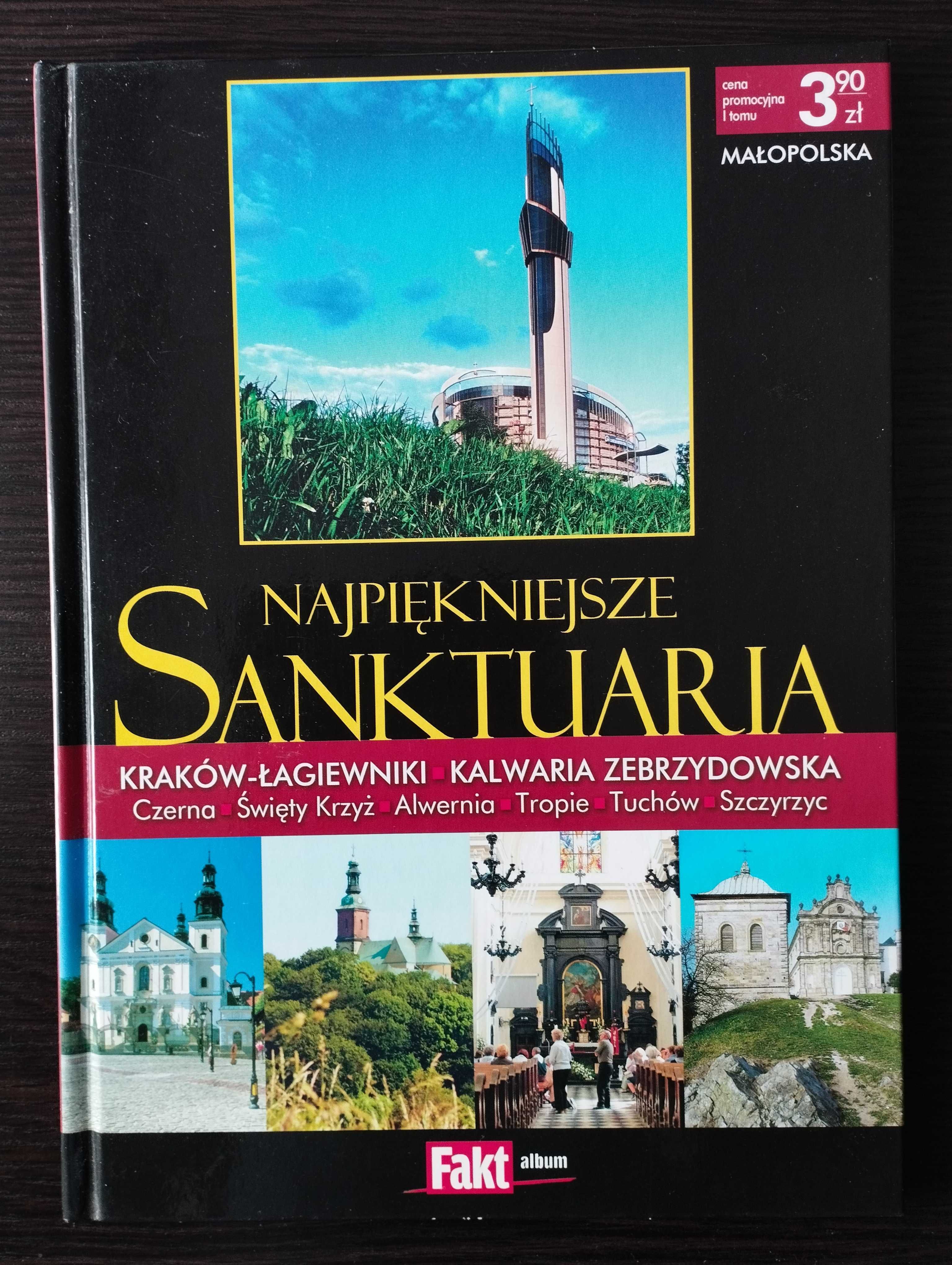 Najpiękniejsze Sanktuaria - Małopolska