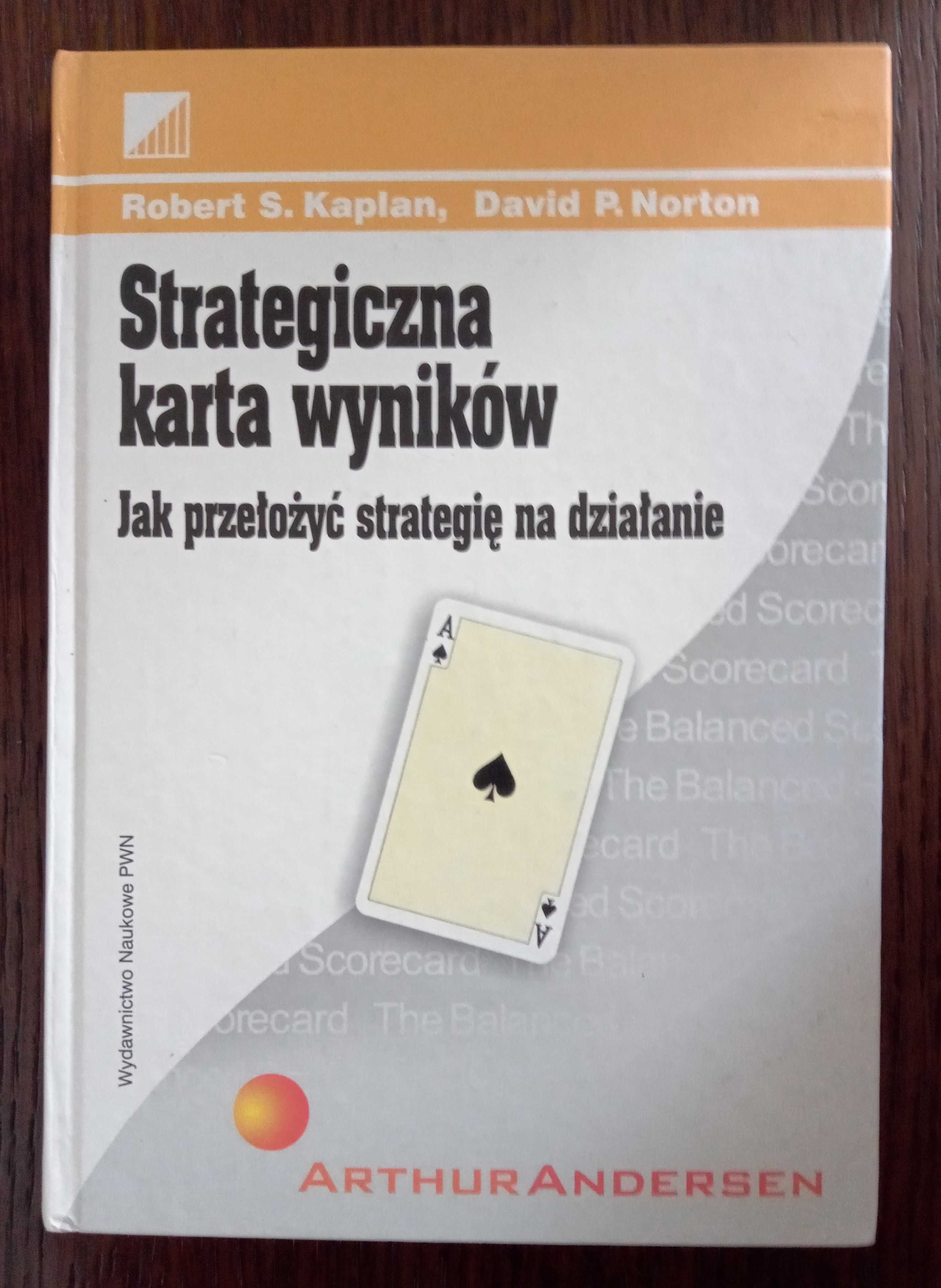 Strategiczna karta wyników - Robert S. Kaplan, David P. Norton