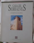Casa de Serralves, retrato de uma época