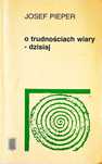 O Trudnościach Wiary- Dzisiaj Pieper Ax15115