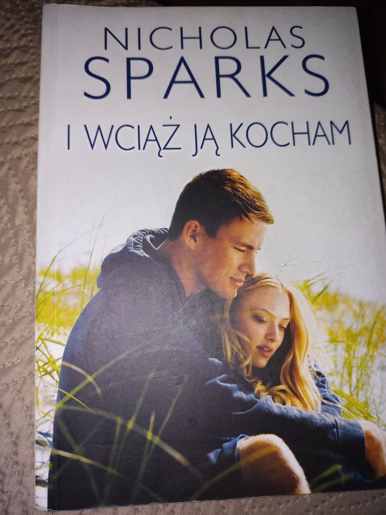 Sparks Nicholas " I wciąż ją kocham"