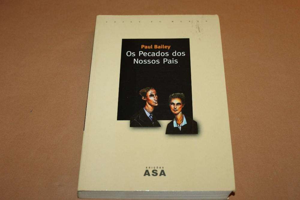 O Pecado dos Nossos Pais de Paul Bailey 1ª ED