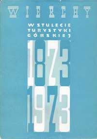 Wierchy numer 41 Rocznik 1972 Góry: Alpinizm Turystyka Nauka Historia