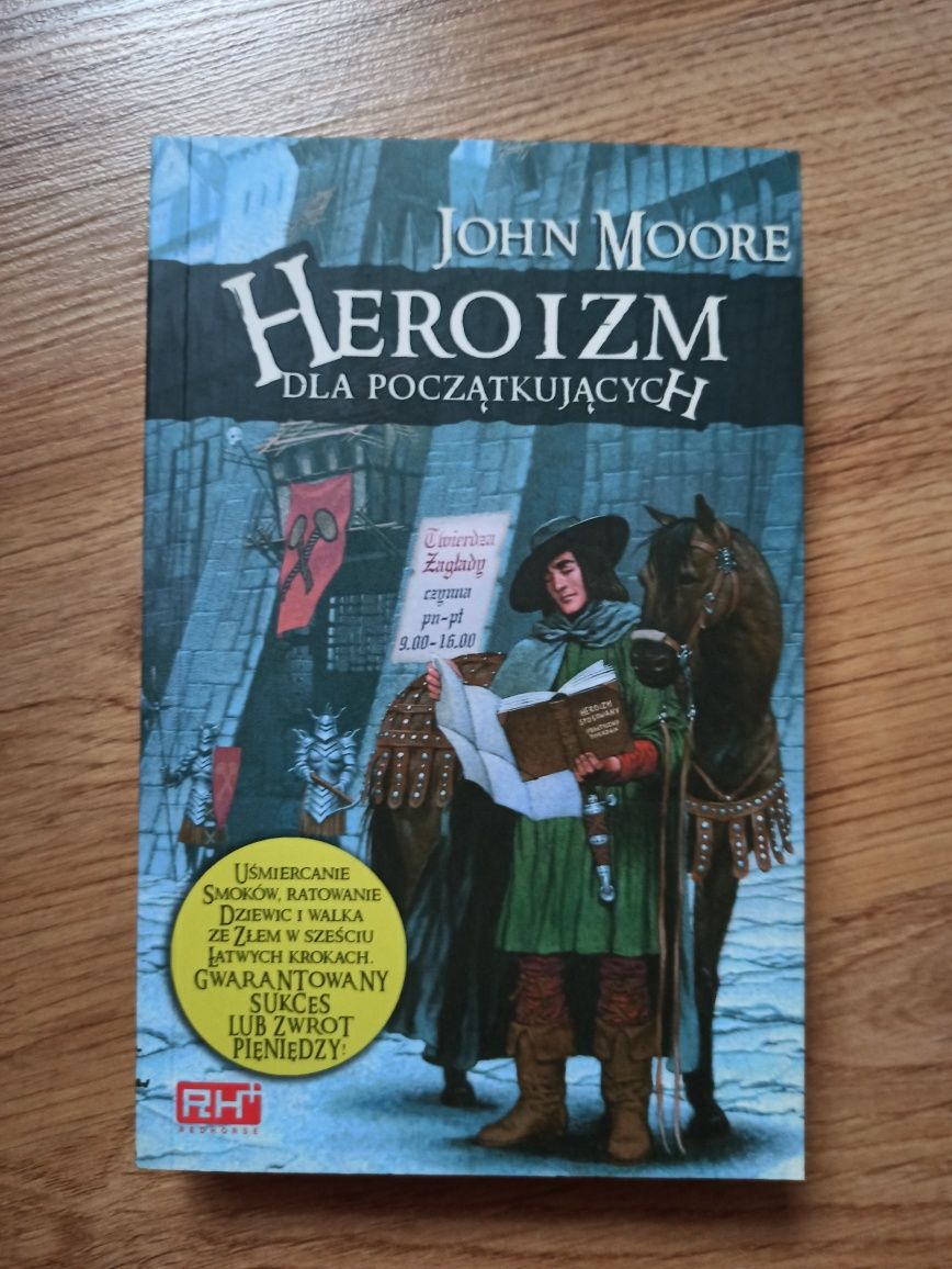 Heroizm dla początkujących - John Moore