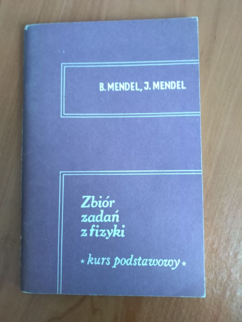 Klasyk"Zbiór zadań z Fizyki" MENDEL