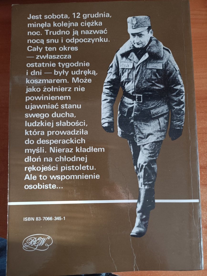Wojciech Jaruzelski "Stan wojenny, dlaczego..."