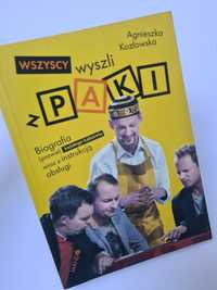 Wszyscy wyszli z PAKI - Agnieszka Kozłowska