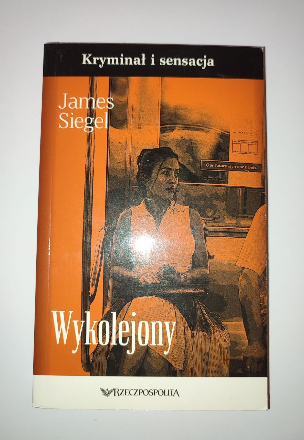 Wykolejony. James Siegel