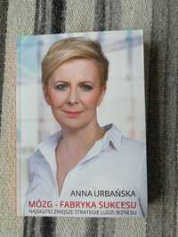Książka Mózg fabryka sukcesu strategie ludzi biznesu  Anna Urbańska