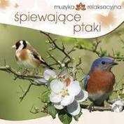 Muzyka relaksacyjna - Śpiewające ptaki (CD)