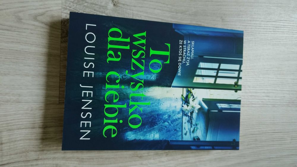 To wszystko dla ciebie Louise Jensen