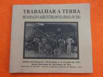 Trabalhar a Terra. Mecanização e Agricultura em Vila Franca de Xira