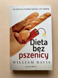Dieta bez pszenicy - William Davis