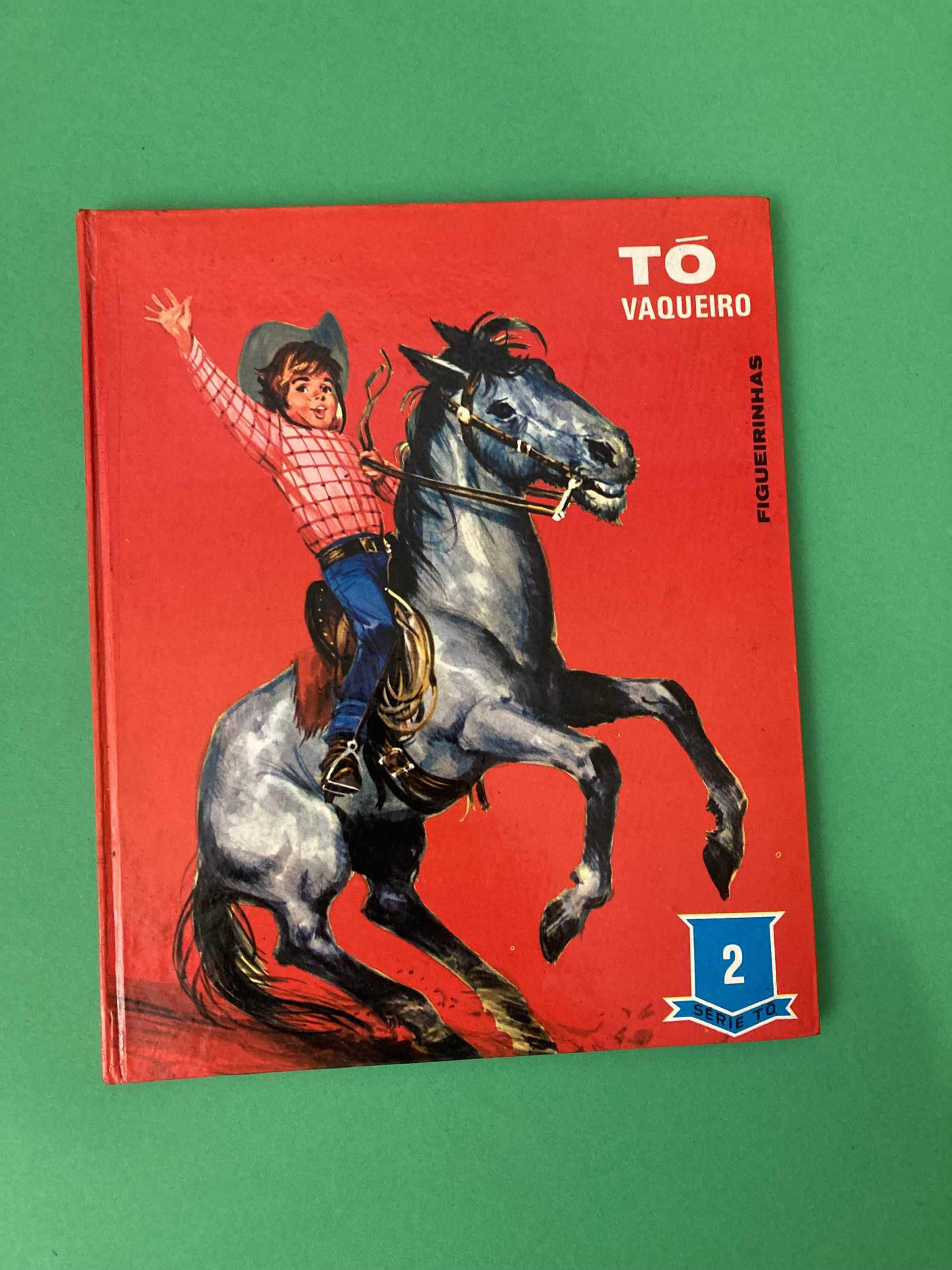 Livro da Colecção Série Tó Tó Vaqueiro Figueirinhas Anos 80