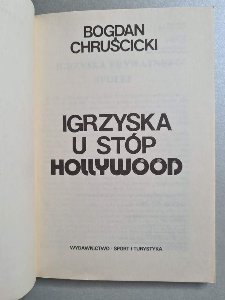 Igrzyska u stóp Hollywood - Bogdan Chruścicki