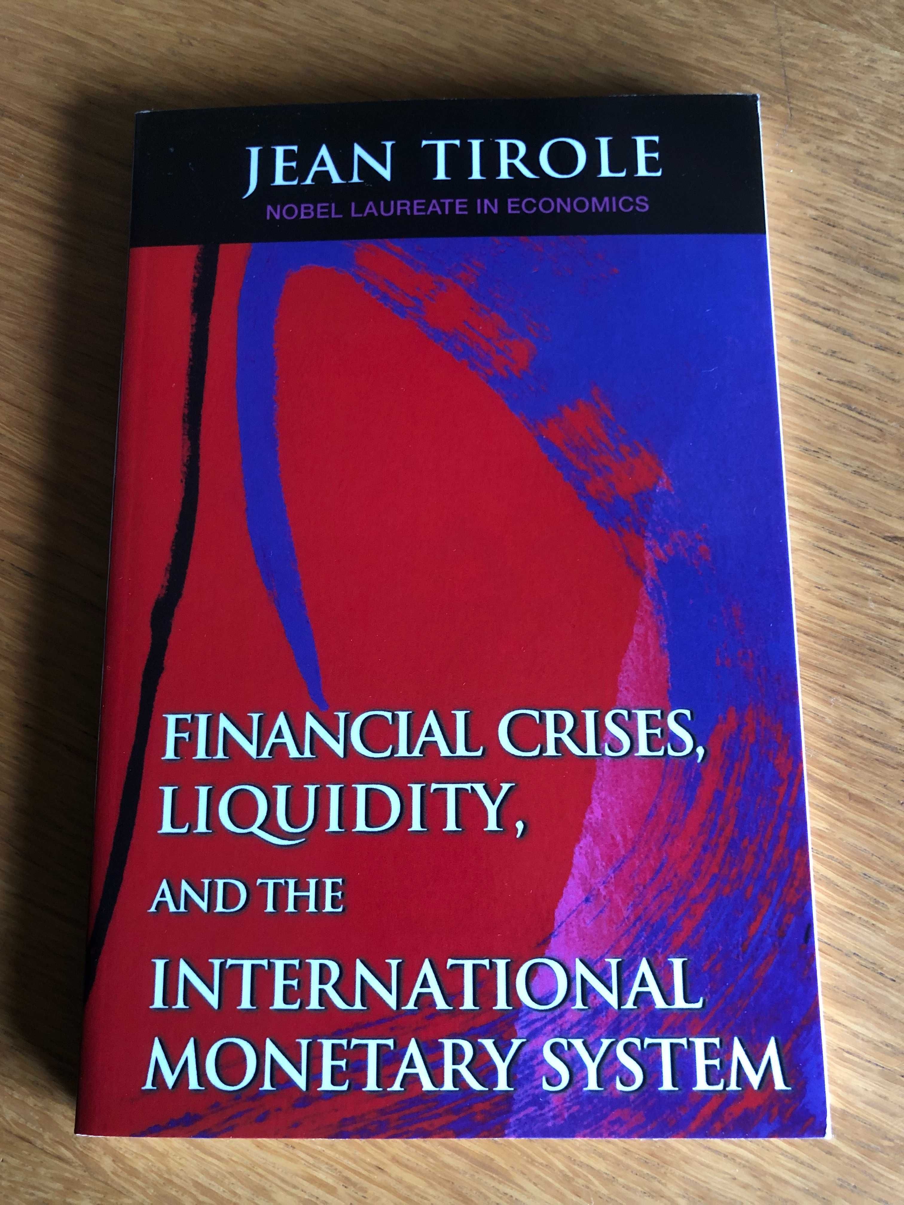 Financial crisis, Liquidity      JEAN TIROLE