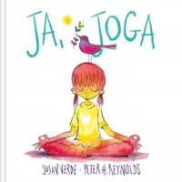 Ja, joga - Susan Verde, Peter H. Reynolds