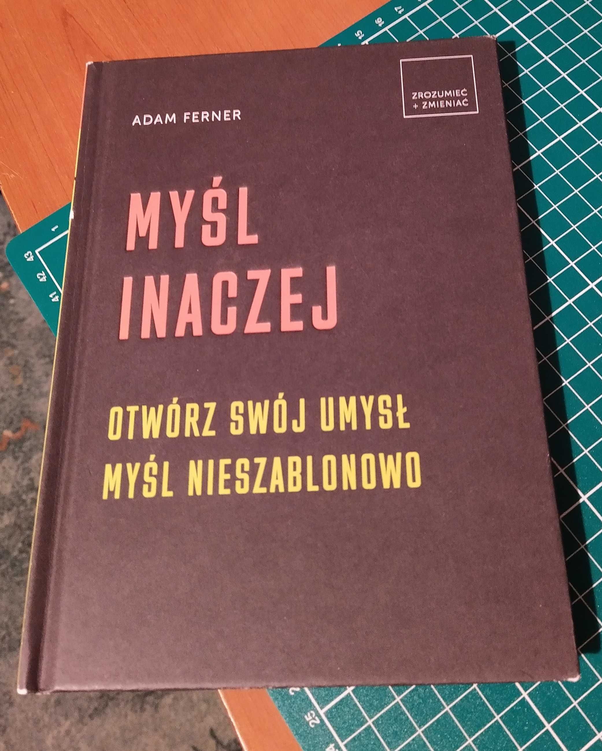 Nowa książka "Myśl inaczej Otwórz swój umysł myśl nieszablonowo