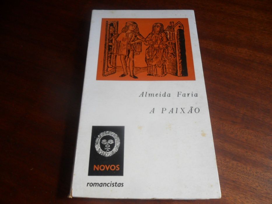 "A Paixão" de Almeida Faria 2ª Edição de 1966