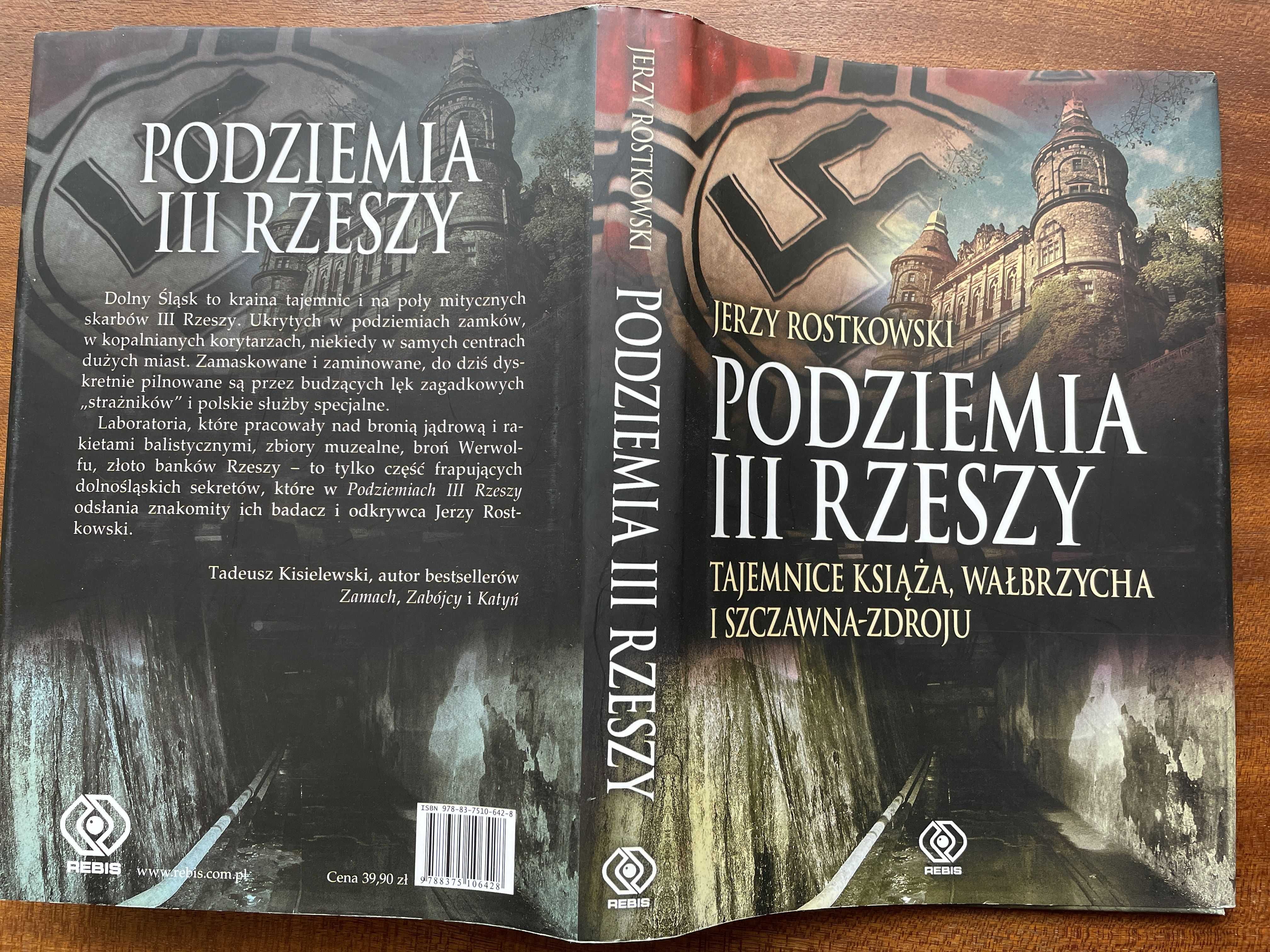 Podziemia III Rzeszy. Tajemnice Książa, Wałbrzycha I Szczawna Zdroju