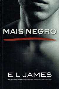 12834

Mais Negro
de E L James