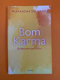 Bom Karma - Alexandra Solnado