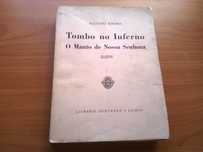 Tombo no Inferno e O Manto de Nossa Senhora - Aquilino Ribeiro