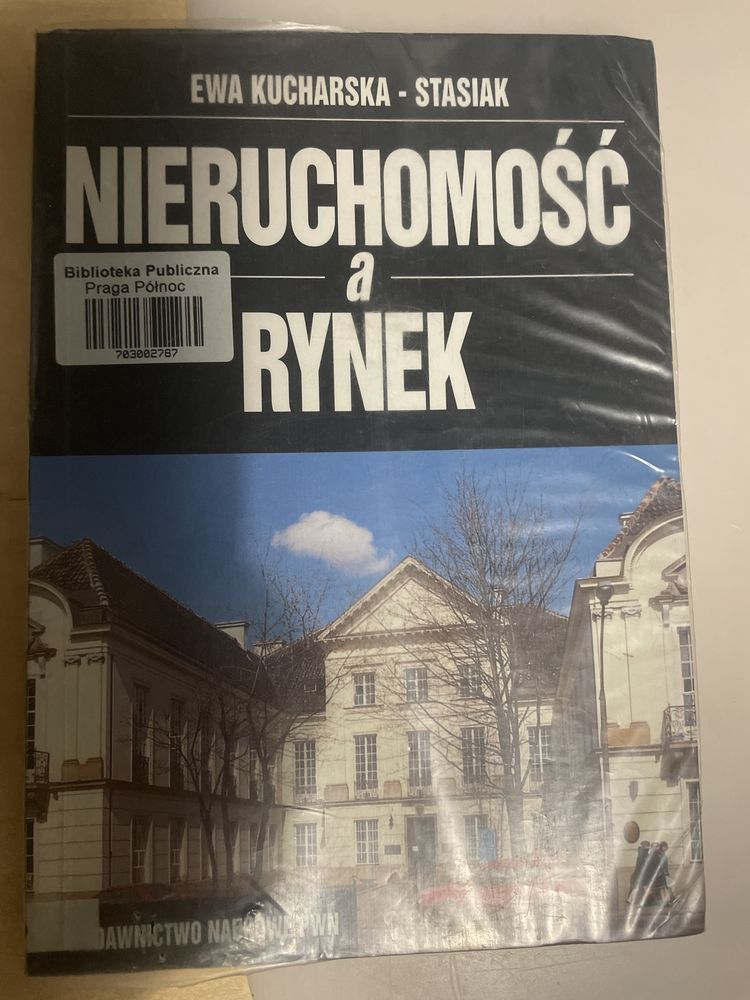 Nieruchomość a rynek Ewa Kucharska - Stasiak