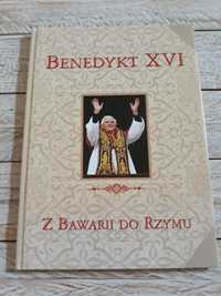 Benedykt XVI. Z Bawarii do Rzymu