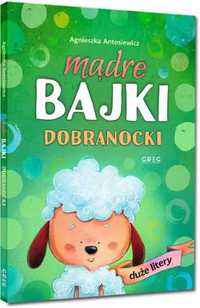 Mądre bajki - dobranocki - duże litery TW - Agnieszka Antosiewicz