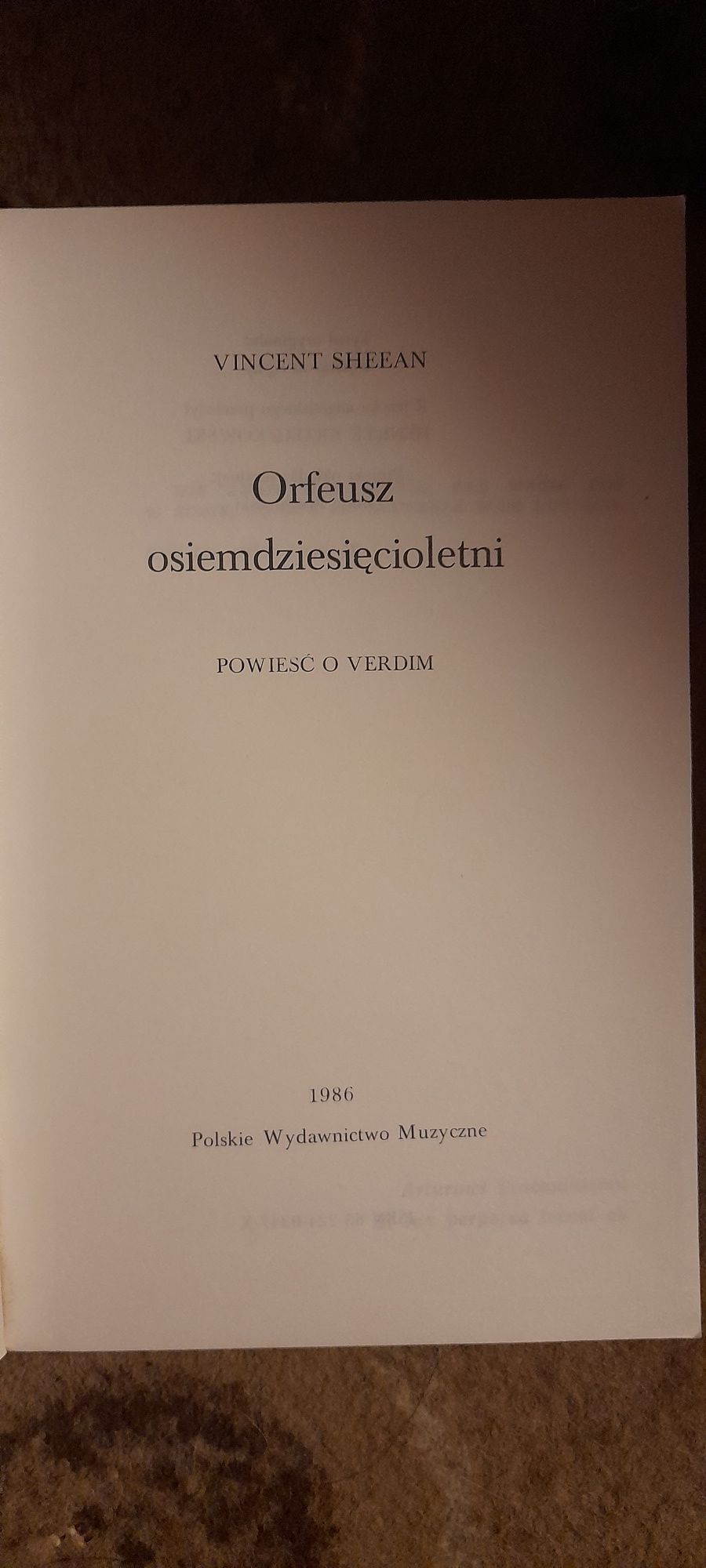 Orfeusz osiemdziesięcioletni - Vincent Sheean Wyd II 1986