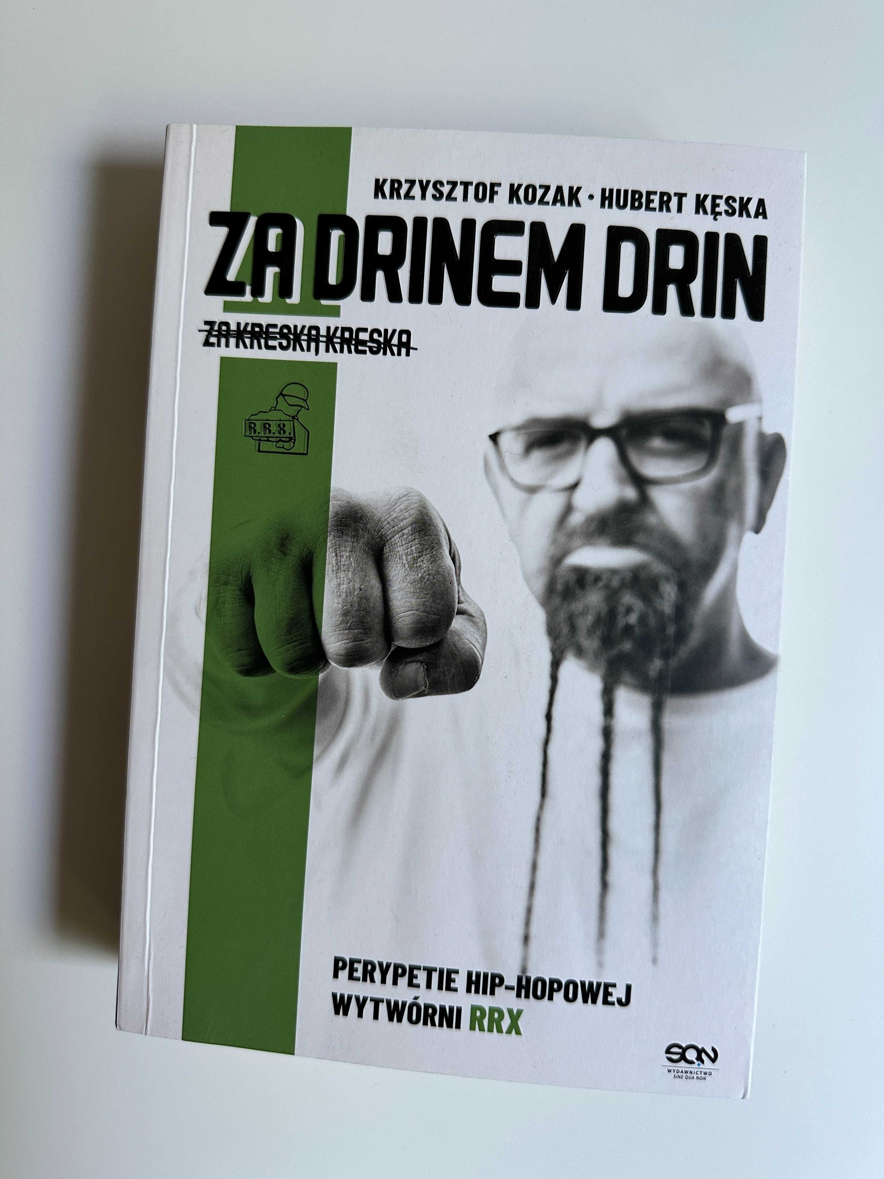 Za drinem drin, za kreską kreska. Perypetie hip-hopowej wytwórni RRX.