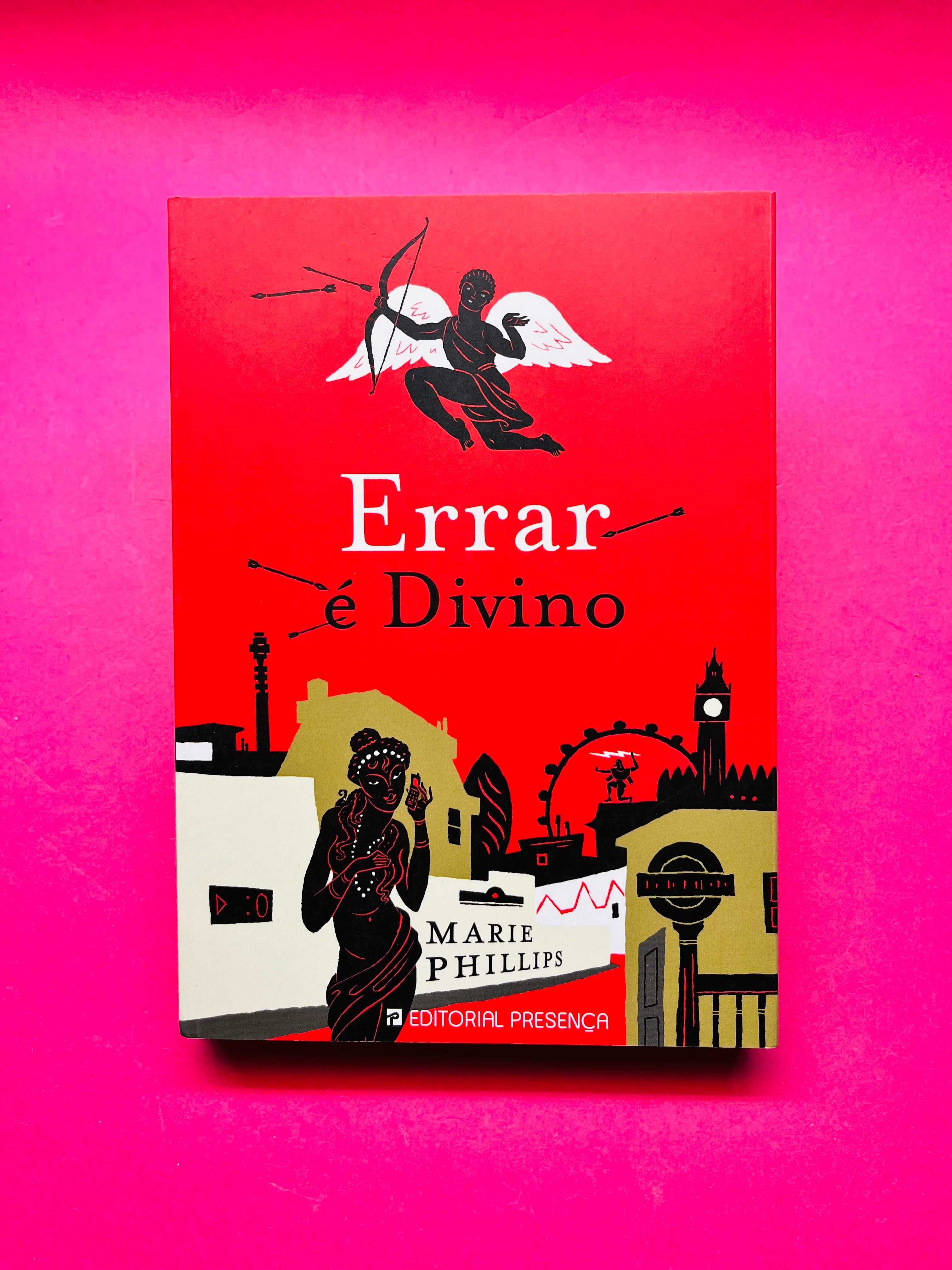 Errar é Divino - Marie Phillips